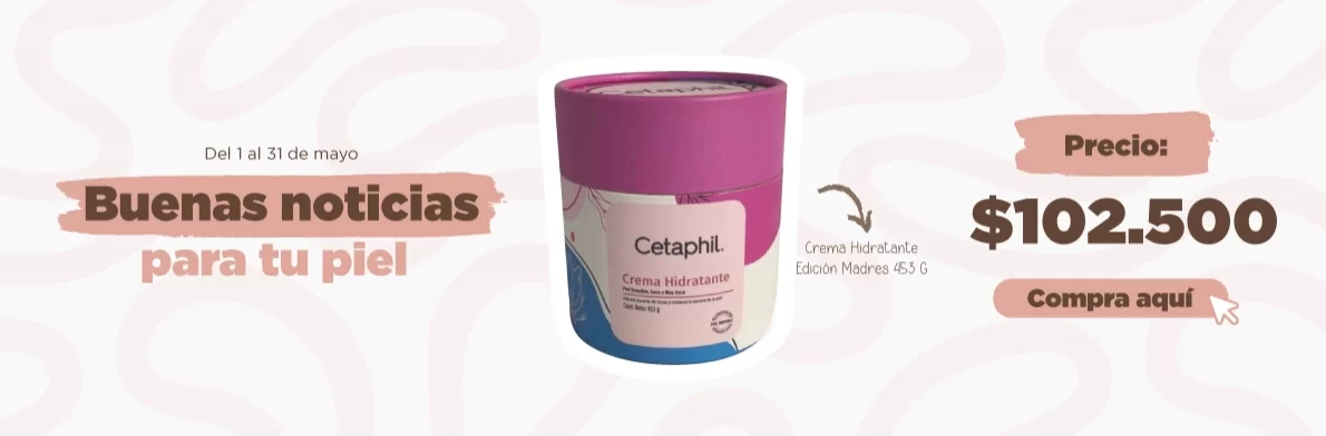 CREMA CETAPHIL 12 MAYO