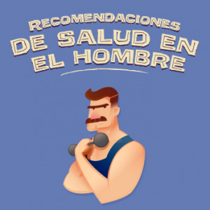 Recomendaciones de salud en un hombre
