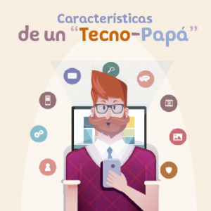 Características de un Tecno-papá